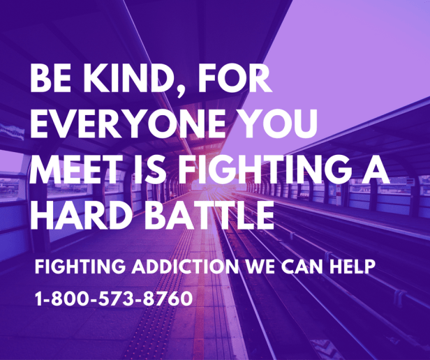 be-kind-for-everyone-you-meet-is-fighting-a-hard-battle
