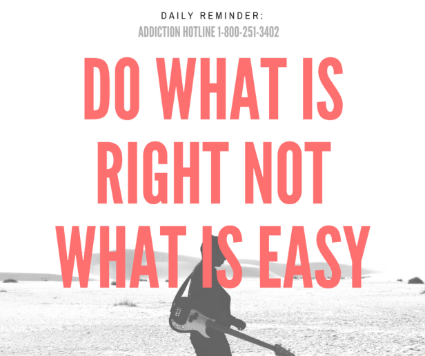 do-what-is-right-not-what-is-easy